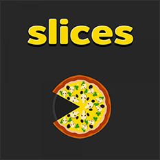 Slices